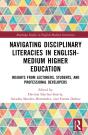 Navigating Disciplinary Literacies In English-Medium Higher Education - Preview
