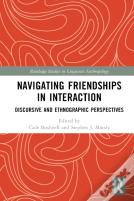 Navigating Friendships In Interaction