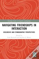 Navigating Friendships In Interaction