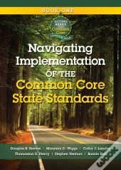 Navigating Implementation Of The Common Core State Standards