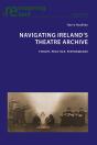 Navigating Ireland'S Theatre Archive - Preview
