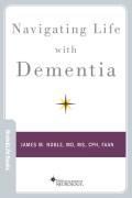 Navigating Life With Dementia