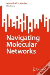 Navigating Molecular Networks