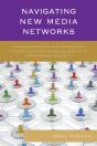 Navigating New Media Networks - Preview