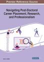 Navigating Post-Doctoral Career Placement, Research, And Professionalism - Preview