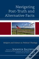 Navigating Post-Truth And Alternative Facts