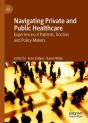Navigating Private And Public Healthcare - Preview