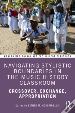 Capa do artigo Navigating Stylistic Boundaries In The Music History Classroom