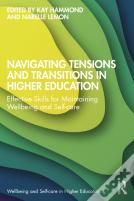 Navigating Tensions And Transitions In Higher Education