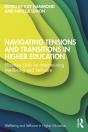 Navigating Tensions And Transitions In Higher Education - Preview