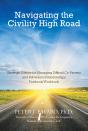 Navigating The Civility High Road - Preview