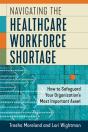 Navigating The Healthcare Workforce Shortage - Preview