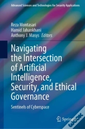 Capa do artigo Navigating The Intersection Of Artificial Intelligence, Security, And Ethical Governance