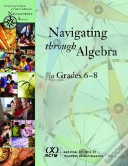 Navigating Through Algebra In Grades 6-8