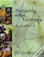 Navigating Through Geometry In Grades 6-8