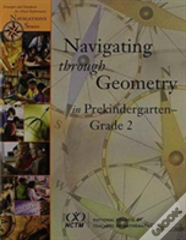 Navigating Through Geometry In Prekindergarten - Grade 2