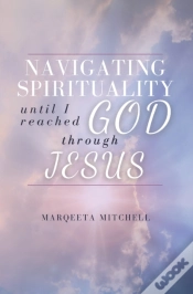 Capa do artigo Navigating Through Spirituality Until I Reached God Through Jesus
