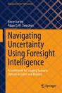Navigating Uncertainty Using Foresight Intelligence - Preview