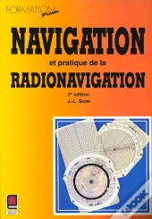 Navigation Et Pratique De La Radionavigation ; 2e Edition