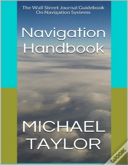 Capa do artigo Navigation Handbook: The Wall Street Journal Guidebook On Navigation Systems