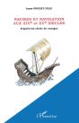 Navires Et Navigation Aux Xiv Et Xv Siecles ; D'Apres Les Recits De Voyages - Preview
