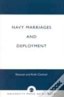 Navy Marriages And Deployment