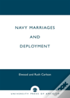 Navy Marriages And Deployment