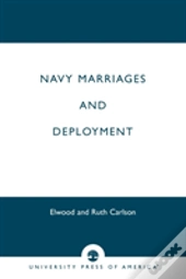 Navy Marriages And Deployment