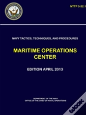 Capa do artigo Navy Tactics, Techniques, And Procedures - Maritime Operations Center (Nttp 3-32.1)