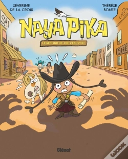 Capa do artigo Naya Pika Tome 3 : Le Retour De Joe L'Escroc