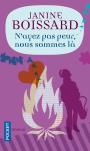 N'Ayez Pas Peur, Nous Sommes Là