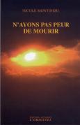N'Ayons Pas Peur De Mourir