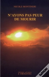 N'Ayons Pas Peur De Mourir