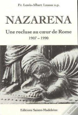 Capa do artigo Nazarena, Une Recluse Au Coeur De Rome - 1907-1990