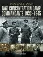 Nazi Concentration Camp Commandants, 1933-1945 - Preview