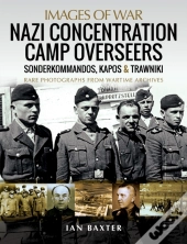 Nazi Concentration Camp Overseers