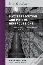 Nazi Persecution And Postwar Repercussions