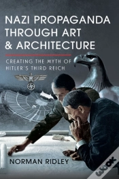 Capa do artigo Nazi Propaganda Through Art & Architecture