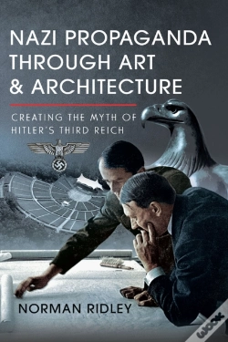 Capa do artigo Nazi Propaganda Through Art & Architecture