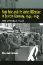Nazi Rule And The Soviet Offensive In Eastern Germany, 1944-1945 - Preview