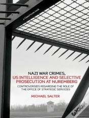 Capa do artigo Nazi War Crimes, Us Intelligence And Selective Prosecution At Nuremberg