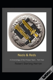 Nazis & Reds Part Two