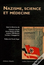 Nazisme, Science Et Médecine