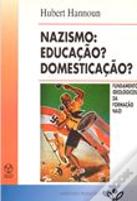 Nazismo: Educação? Domesticação?
