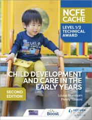 Ncfe Cache Level 1/2 Technical Award In Child Development And Care In The Early Years Second Edition