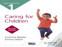 Ncfe Cache Level 1 Caring For Children Second Edition