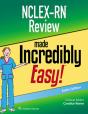 Nclex-Rn Review Made Incredibly Easy! - Preview
