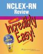 Nclex-Rn(R) Review Made Incredibly Easy! - Preview