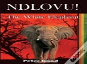 Ndlovu - The White Elephant