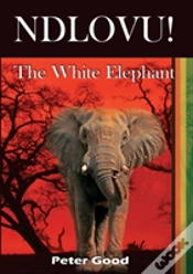 Capa do artigo Ndlovu - The White Elephant